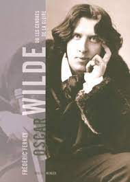 Oscar Wilde, ou, Les cendres de la gloire