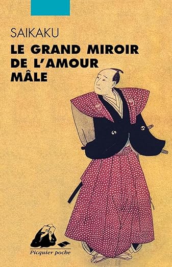 Grand Miroir de l'amour mâle (Le)