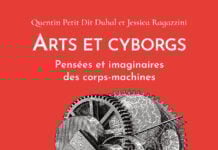 Arts et cyborgs : pensées et imaginaires des corps-machines